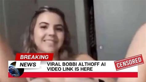 bobby althoff leaks|People call for action as fake Bobbi Althoff leaked x。